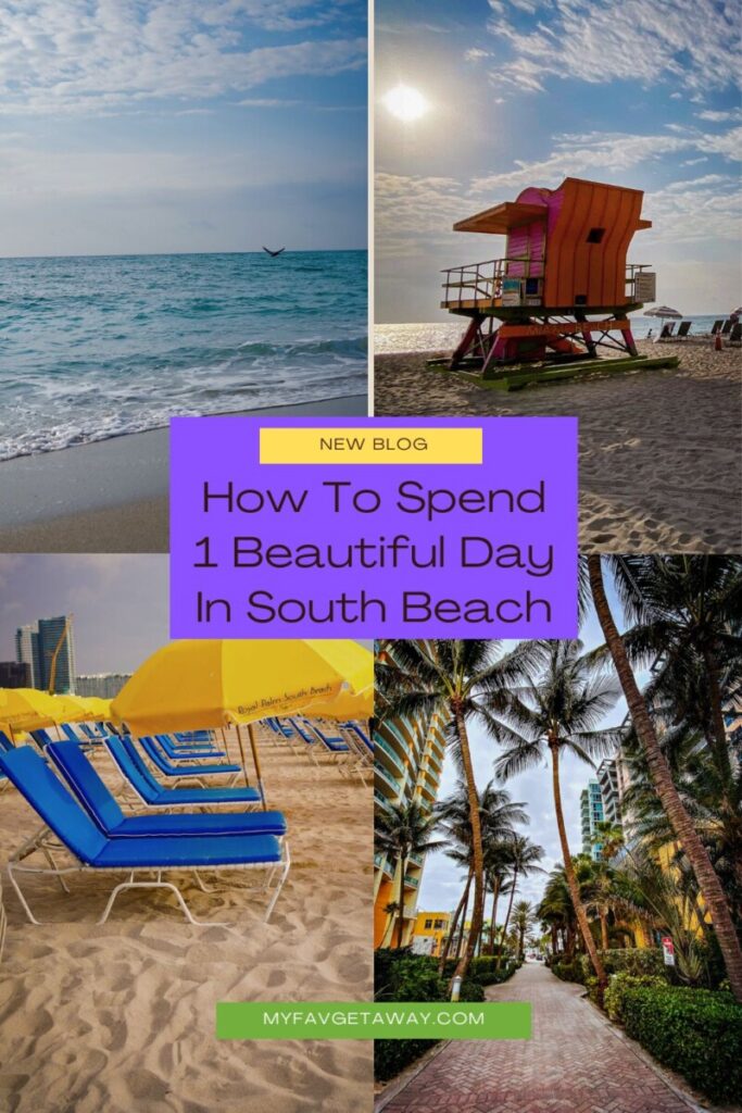 How To Spend 1 Beautiful Day In South Beach