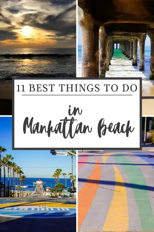 Best Things To Do In Manhattan Beach